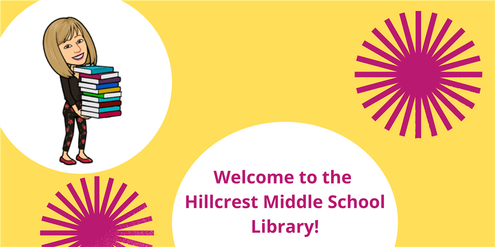 Welcome to the Hillcrest Middle School Library1